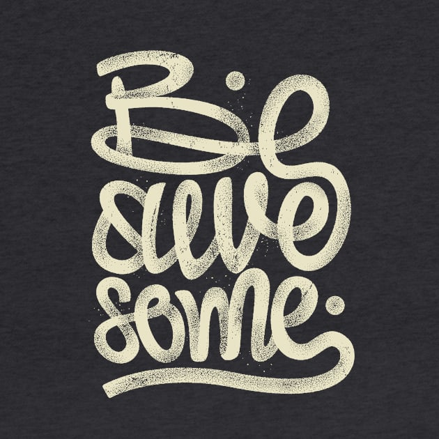 Be awesome by swaggerthreads